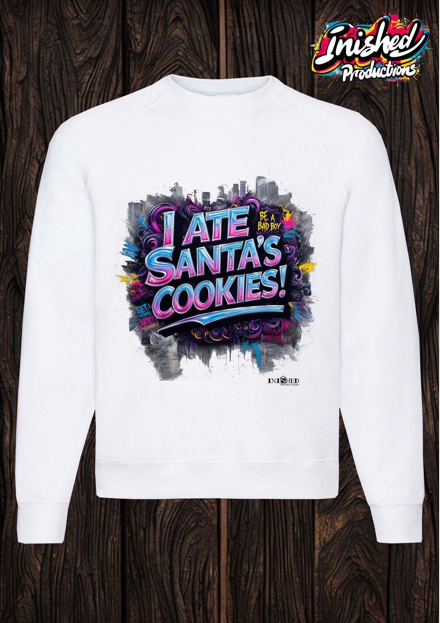 Christmas I Ate Santa's Cookies unisex white Classic Sweatshirt 155