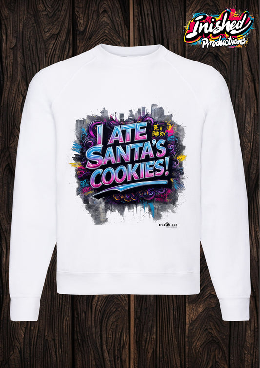 Christmas I Ate Santa's Cookies unisex white Classic Sweatshirt 155