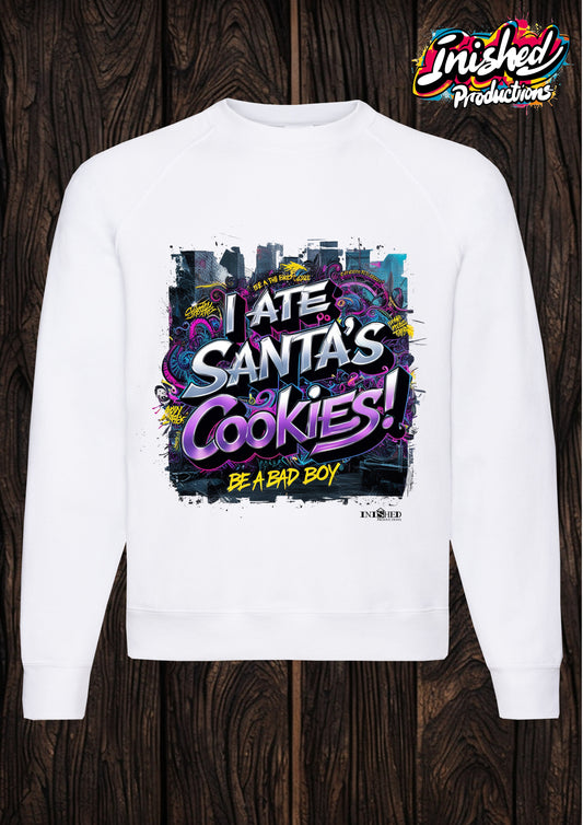 Christmas I Ate Santa's Cookies unisex white kids sweatshirt 157